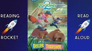 Зверополис 2: Вместе лучше | Книга для чтения вслух от Disney