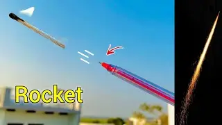 Pen Missile Rocket , Making Rocket from Matchstick | How To Make Rocket At Home