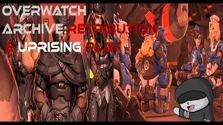 OVERWATCH ARCHIVE:RETRIBUTION & UPRISING PLAY