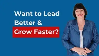 How Leadership Coaching Helps You Lead Better and Grow Your Business | Helen Corban