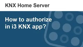 How to authorize in i3 KNX app?