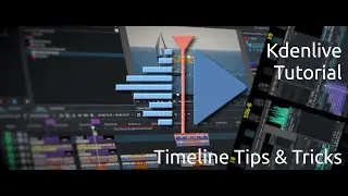 Kdenlive Timeline Tips & Tricks