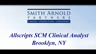 Allscripts SCM Clinical Analyst (CLOSED) | Smith Arnold Partners