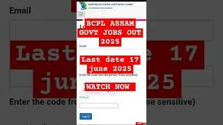 BCPL ASSAM GOVT JOBS OUT 2025✅#delhijobseekers #employmentnews #assamjobupdates#govtjobs#viralshort