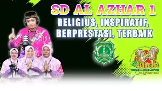 SD AL AZHAR 1 BANDAR LAMPUNG, BEST GRADUATE !!! SEKOLAH TERBAIK #alazhar