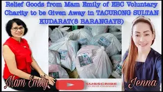 RELIEF GOODS FROM EBC VOLUNTARY CHARITY TO BE GIVEN AWAY