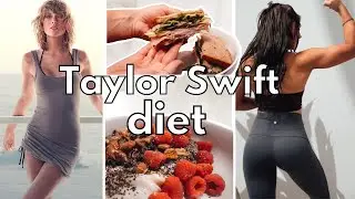 Taylor Swift Diet // I ate like Taylor Swift (100 grams protein)