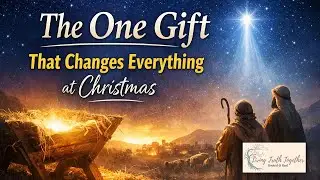 The One Gift That Changes Everything at Christmas