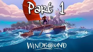 Windbound - Walkthrough Part 1 (No Commentary)