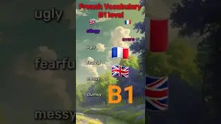 Learn French Vocabulary Intermediate B1 Level #learnfrenchb1 #intermediatefrench #vocabularyfrenchb1