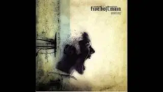 Five Bolt Main - The Gift