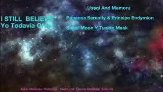 AMV Sailor Moon Crystal Usagi & Mamoru I Still Believe Sub Español SMC