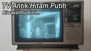 REVIEW BARANG ANTIK : TV HITAM PUTIH || BLACK AND WHITE TELEVISION