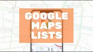 Google Maps Listen - Alle Deine Lieblingsorte an einem Platz speichern und teilen auf Knopfdruck