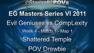 SC2 WoL - EG_Masters VI 2011 - EG vs CoL - WK4 Match 1 - Map 1 - Shattered Temple - Drewbie