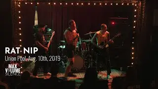 RAT NIP live at Union Pool, Aug. 10th, 2019 (FULL SET)