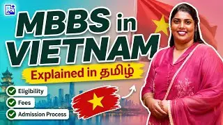 MBBS in Vietnam Explained in Tamil for Indian Students 🌐🇻🇳 | Cost of MBBS in Vietnam