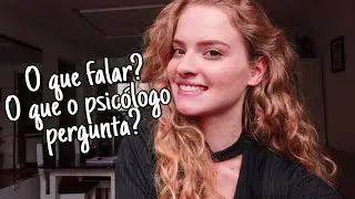 Como é a PRIMEIRA sessão de TERAPIA
