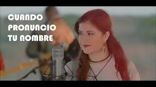 Cuando Pronuncio Tu Nombre (When I Speak Your Name) - Mauxy Polo | AW