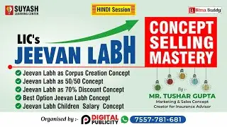 Jeevan Labh Concept Selling by Tushar Gupta