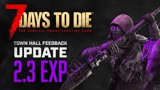 7 Days to Die 2.3 b6 Experimental Patch Notes | 7d2d News Deutsch