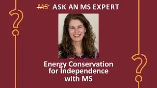 Energy Conservation for Independence with MS