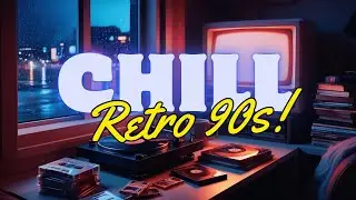 Chill Retro 90's Lofi Mix 🎼 Nostalgic Vibes🌀