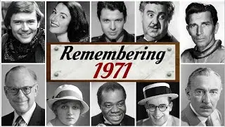 Famous Celebrities Who Died in 1971