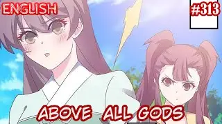Above All Gods (AAG  Gu Qingfeng) | English | #313 | Mind Control Worm