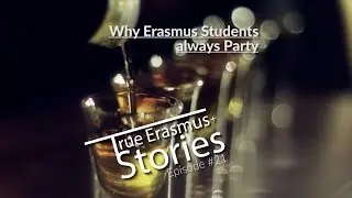 Why Erasmus Students always Party - TES #21
