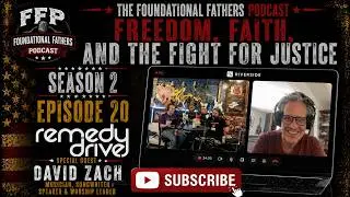 Foundational Fathers Podcast- Freedom, Faith, and The Fight For Justice