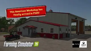 This American Workshop Has Finally Arrived in FS25!