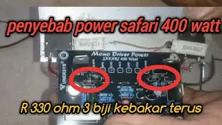 cara memperbaiki power 400 watt komponen kebakar terus
