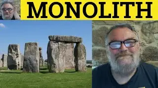🔵 Monolith Meaning - Monolithic Defined - Monolith Examples - Vocabulary - Monolith
