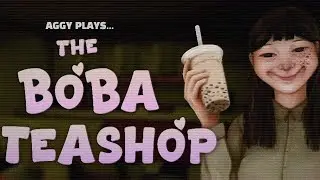 Serving TOTALLY NORMAL Boba Tea to TOTALLY NORMAL Customers | The Boba Teashop