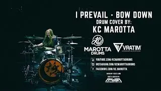 I Prevail - Bow Down | Drum Cover by Kc Marotta