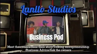 #6 - Business ft. Lanllo Studios