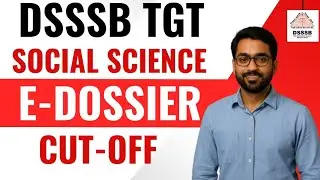 Dsssb tgt sst e-dossier cut off|dsssb tgt sst e-dossier update|dsssb result update|