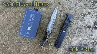 SA80 Bayonet and Flash Hider for your AR15 - No.80 Flash Hider