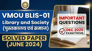 VMOU BLIS-01 Solved Paper (June 2024) | Library and Society | Imp Questions for Dec 2025 Exam