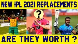 IPL 2021 LATEST UPDATE | IPL UPDATES 2021 | IPL 2021 REPLACEMENT NEWS | LATEST IPL 2021 UPDATES
