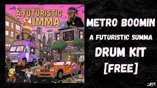 Metro Boomin Drum Kit - [A Futuristic Summa] 2025 | Drum Kit Free Download