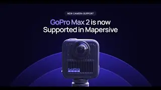 GoPro MAX 2 is now officially supported in Mapersive #gopromax #geospatial #gis