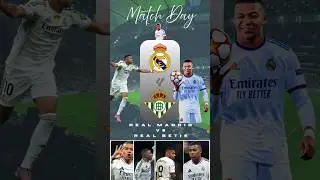 Real Madrid vs Real Betis | Who will win this La Liga Showdown