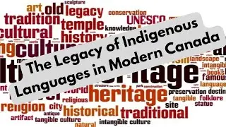 The Legacy of Indigenous Languages in Modern Canada
