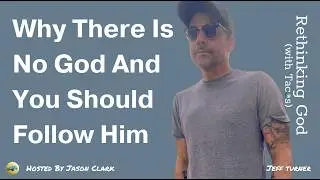 Jeff Turner / The Atheistic Theist