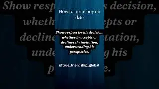 How To Invite Boy On Date #respect #crush #Shorts