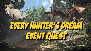 Monster Hunter World - Every Hunter's Dream Event Quest