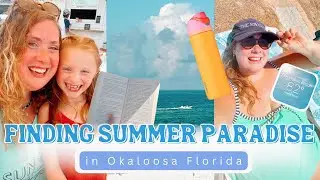 Finding Summer Paradise in Okaloosa Florida