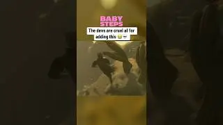 Не могу поверить, что разработчики добавили это в Baby Steps.